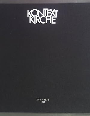 Bild des Verkufers fr Kontext Kirche 28.10.-18.12.1981 zum Verkauf von books4less (Versandantiquariat Petra Gros GmbH & Co. KG)