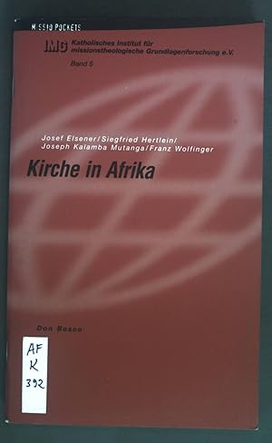 Seller image for Kirche in Afrika. Missio pockets ; Bd. 5 for sale by books4less (Versandantiquariat Petra Gros GmbH & Co. KG)