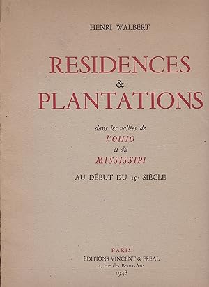 Résidences et plantations dans les vallées de l'Ohio et le Mississipi au début du 19e siècle