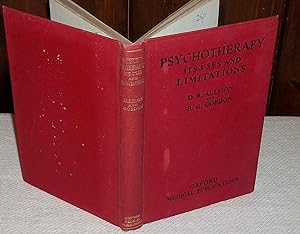 Imagen del vendedor de PSYCHOTHERAPY : ITS USES AND LIMITATIONS a la venta por CHESIL BEACH BOOKS