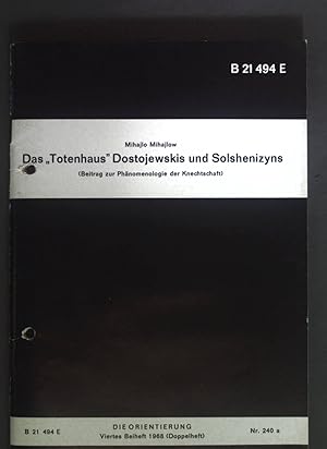 Bild des Verkufers fr Das "Totenhaus" Dostojewskis und Solshenizyns. Die Orientierung, Viertes Beiheft 1968 Nr 240 a zum Verkauf von books4less (Versandantiquariat Petra Gros GmbH & Co. KG)