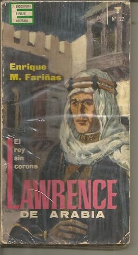 Imagen del vendedor de LAWRENCE DE ARABIA El rey sin corona a la venta por CALLE 59  Libros