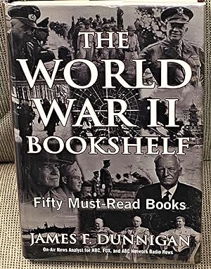 Seller image for The World War II Bookshelf, Fifty Must-Read Books for sale by My Book Heaven