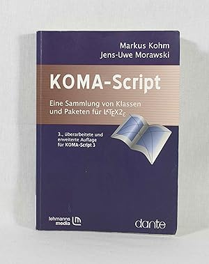 Imagen del vendedor de KOMA-Script: Eine Sammlung von Klassen und Paketen fr LaTeX2ε [LaTeX2 epsilon]: Anleitung zu Version 3.00. a la venta por Versandantiquariat Waffel-Schrder