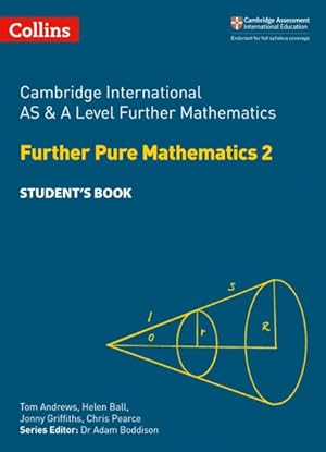 Imagen del vendedor de Cambridge International As & a Level Further Mathematics Further Pure Mathematics 2 Student's Book a la venta por GreatBookPrices