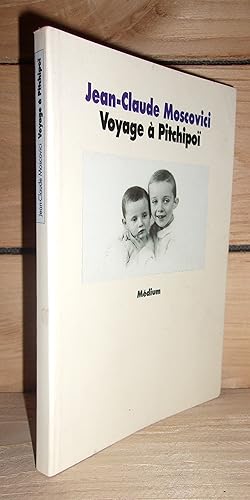 Seller image for VOYAGE A PITCHIPOI for sale by Planet's books