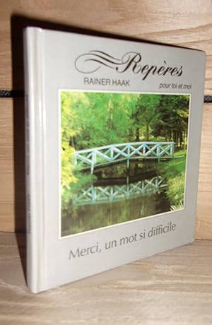 Seller image for MERCI, UN MOT SI DIFFICILE for sale by Planet'book