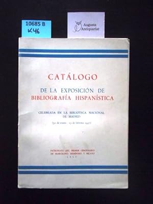 Bild des Verkufers fr Catlogo de la Exposicin de Bibliografa Hispanstica. Celebrada en la Biblioteca Nacional de Madrid (31 de enero - 15 de febrero 1957) zum Verkauf von Augusta-Antiquariat GbR