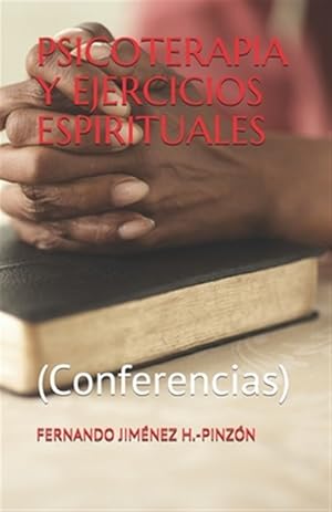 Imagen del vendedor de Psicoterapia Y Ejercicios Espirituales: (Conferencias) -Language: spanish a la venta por GreatBookPrices