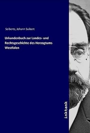 Bild des Verkufers fr Urkundenbuch zur Landes- und Rechtsgeschichte des Herzogtums Westfalen zum Verkauf von AHA-BUCH