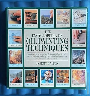 The Encyclopedia of Oil Painting Techniques