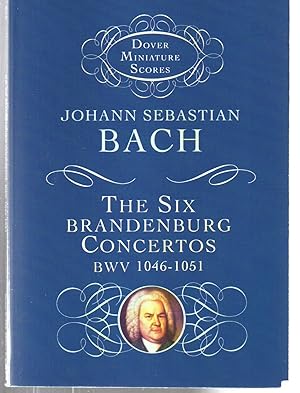 The Six Brandenburg Concertos (Dover Miniature Music Scores)