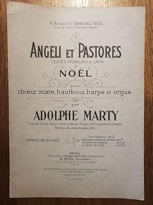 Partition Angeli et Pastores Noël pour choeur mixte hautbois harpe et orgue 1902 - MARTY Adolphe ...