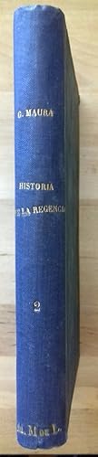 Immagine del venditore per HISTORIA CRTICA DEL REINADO DE DON ALFONSO XIII DURANTE SU MENORIDAD BAJO LA REGENCIA DE SU MADRE DOA MARA CRISTINA DE AUSTRIA TOMO II venduto da Itziar Arranz Libros & Dribaslibros