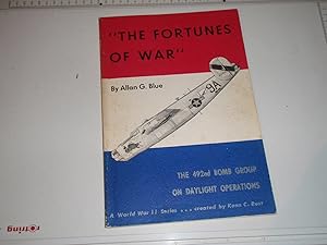 Seller image for The Fortunes of War: The 492nd Bomb Group on Daylight Operations for sale by Westgate Bookshop