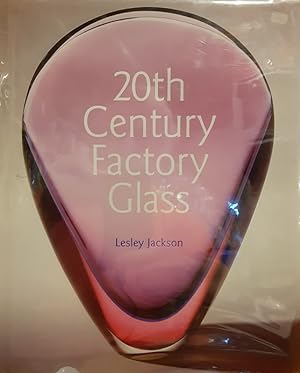 Seller image for 20th Century Factory Glass for sale by Structure, Verses, Agency  Books