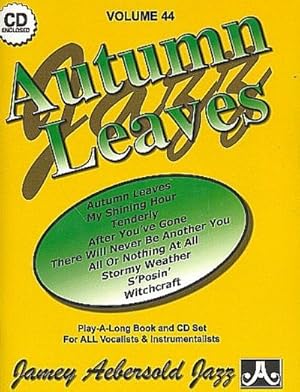 Seller image for Jamey Aebersold Jazz -- Autumn Leaves, Vol 44: Book & CD for sale by AHA-BUCH GmbH