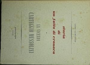 Storia di un fatto di cronaca - La vicenda Carteggio Mussolini