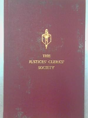 Seller image for The Justices' Clerks' Society for sale by World of Rare Books