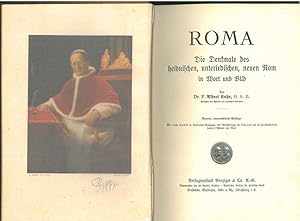 Roma. Die Denkmale des heidnischen, unterirdischen, neuen Rom in Wort und Bild