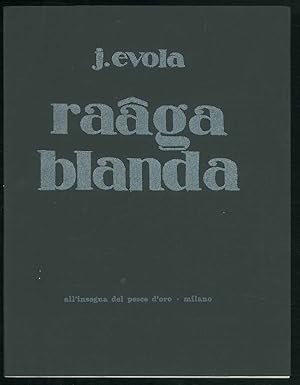 Bild des Verkufers fr Raaga Blanda. Composizioni (1916-1922). zum Verkauf von Studio Bibliografico Orfeo (ALAI - ILAB)
