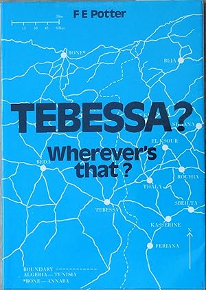 Tebessa? Wherever's That?