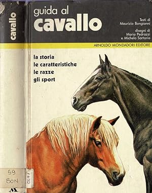 Bild des Verkufers fr Guida al cavallo La storia, le caratteristiche, le razze, gli sport zum Verkauf von Biblioteca di Babele