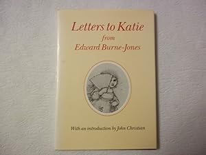 Seller image for Letters to Katie from Edward Burne-Jones. for sale by Carmarthenshire Rare Books