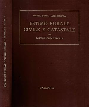 Bild des Verkufers fr Estimo rurale, civile e catastale Con Tavole Finanziarie zum Verkauf von Biblioteca di Babele