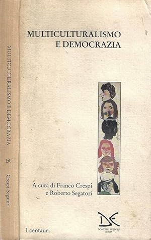 Bild des Verkufers fr Multiculturismo e democrazia zum Verkauf von Biblioteca di Babele