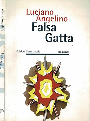 Seller image for Falsa gatta for sale by Biblioteca di Babele