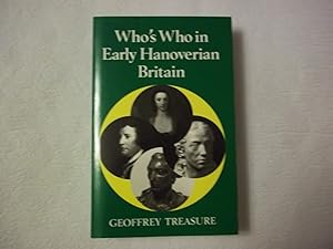 Seller image for Who's Who in Early Hanoverian Britain, 1714-89 (Who's Who in British History) (Who's Who in British History S.) for sale by Carmarthenshire Rare Books