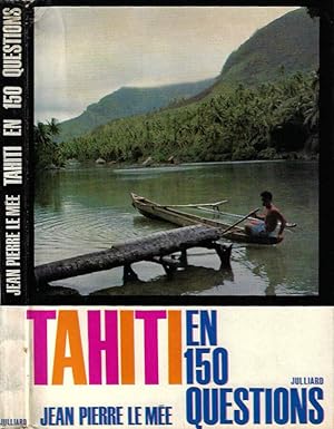 Seller image for Tahiti en 150 questions for sale by Biblioteca di Babele