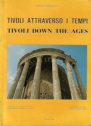 Bild des Verkufers fr Tivoli attraverso i tempi - Tivoli down the ages zum Verkauf von Biblioteca di Babele