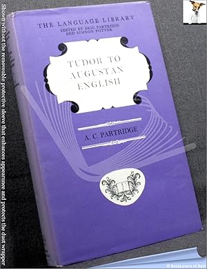 Tudor to Augustan English: A Study in Syntax and Style from Caxton to Johnson