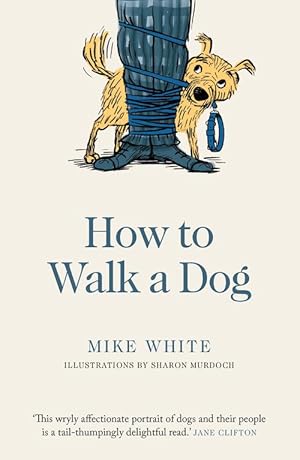 Imagen del vendedor de How to Walk a Dog (Paperback) a la venta por Grand Eagle Retail
