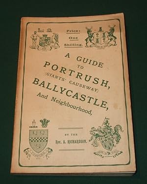 A guide to Portrush and Ballycastle