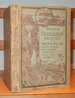 Rigby's illustrated guide to Belfast and the North of Ireland.