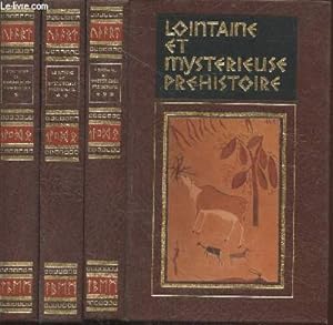Seller image for Lointaine et mystrieuse prhistoire Tomes 1  3 (en trois volumes) for sale by Le-Livre