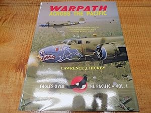 Seller image for Warpath Across the Pacific: The Illustrated History of the 345th Bombardment Group During WWII for sale by Ink & Quill Books