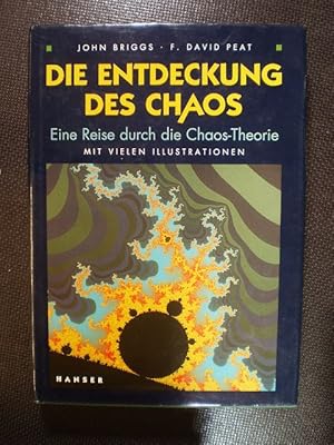 Die Entdeckung des Chaos. Eine Reise durch die Chaos-Theorie