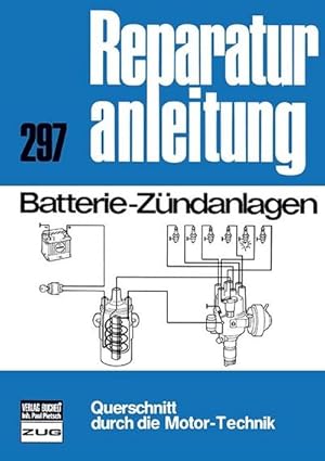 Bild des Verkufers fr Batterie-Zndanlagen zum Verkauf von AHA-BUCH GmbH