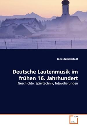 Seller image for Deutsche Lautenmusik im frhen 16. Jahrhundert for sale by Rheinberg-Buch Andreas Meier eK