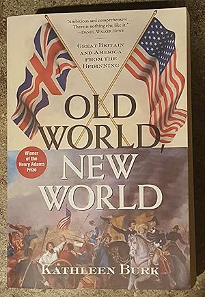 Old World, New World: Great Britain and America from the Beginning