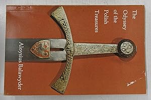 Seller image for The Odyssey of the Polish Treasures for sale by Attic Books (ABAC, ILAB)