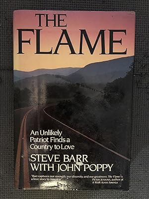 Seller image for The Flame; An Unlikely Patriot Finds a Country to Love for sale by Cragsmoor Books