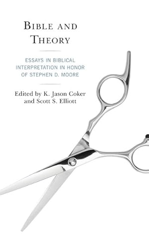 Bild des Verkufers fr Bible and Theory : Essays in Biblical Interpretation in Honor of Stephen D. Moore zum Verkauf von GreatBookPrices