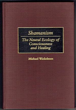 Seller image for Shamanism: The Neural Ecology of Consciousness and Healing for sale by Hyde Brothers, Booksellers