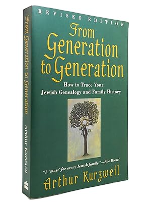 Seller image for FROM GENERATION TO GENERATION How to Trace Your Jewish Genealogy and Family History for sale by Rare Book Cellar