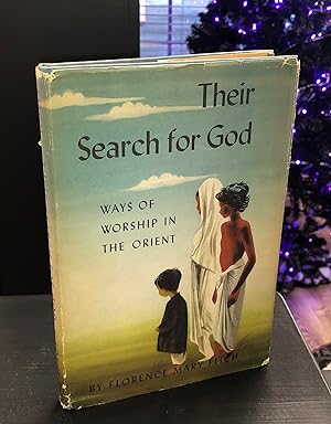 Seller image for Their Search for God - Ways of Worship in the Orient for sale by Forgotten Lore